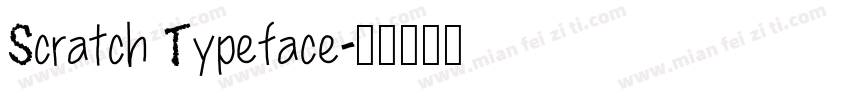 Scratch Typeface字体转换